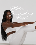 27 Sept / Pilates, Journaling & Reset